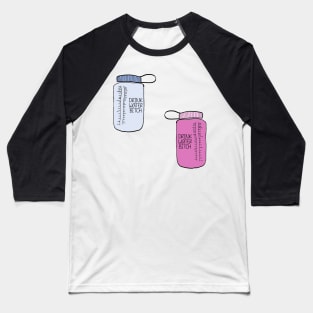 Stay hydrated! Baseball T-Shirt